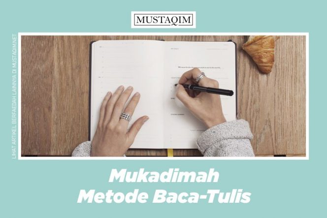 
					Mukadimah Metode Baca-Tulis