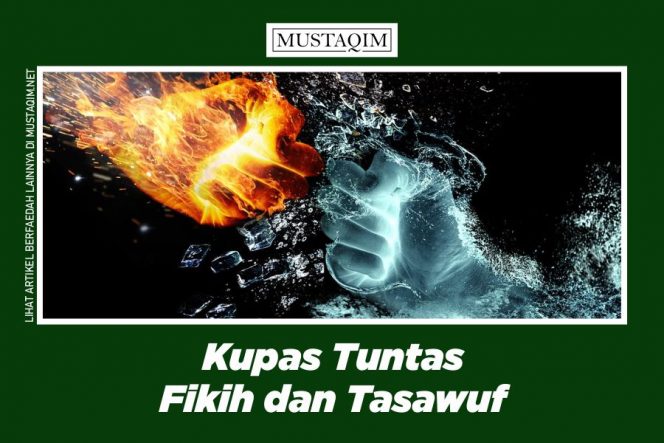 
Hubungan Fikih dan Tasawuf serta Perbedaan Keduanya